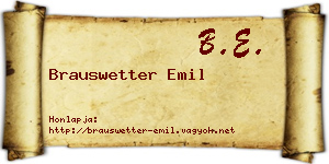 Brauswetter Emil névjegykártya